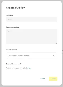 A modal dialog window titled "Create SSH key". The form contains two main input fields: "Key name" (with a placeholder "Name") and a larger text area titled "Please enter a key" (with a placeholder "Key"). Below the input fields, there is a section "For Linux users" which provides a command line snippet: `cat ~/.ssh/id_rsa.pub
