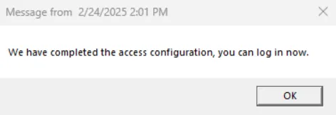 Pop-up message confirming the completion of access configuration, instructing the user to log in.