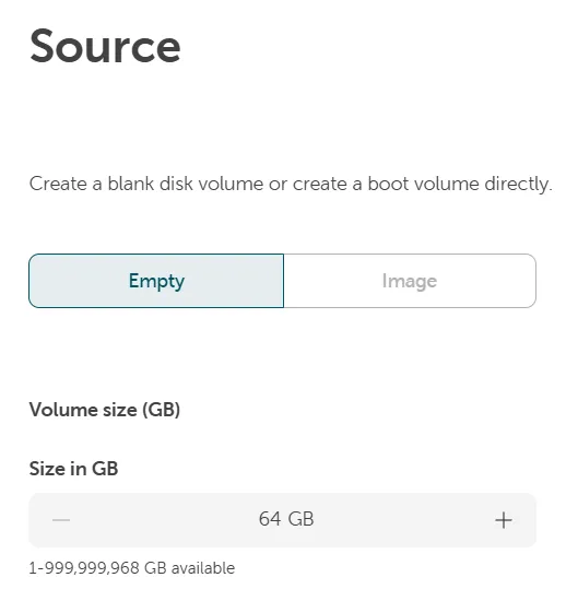 Source selection for a disk volume with 'Empty' chosen, and the Volume size input field set to 64 GB.