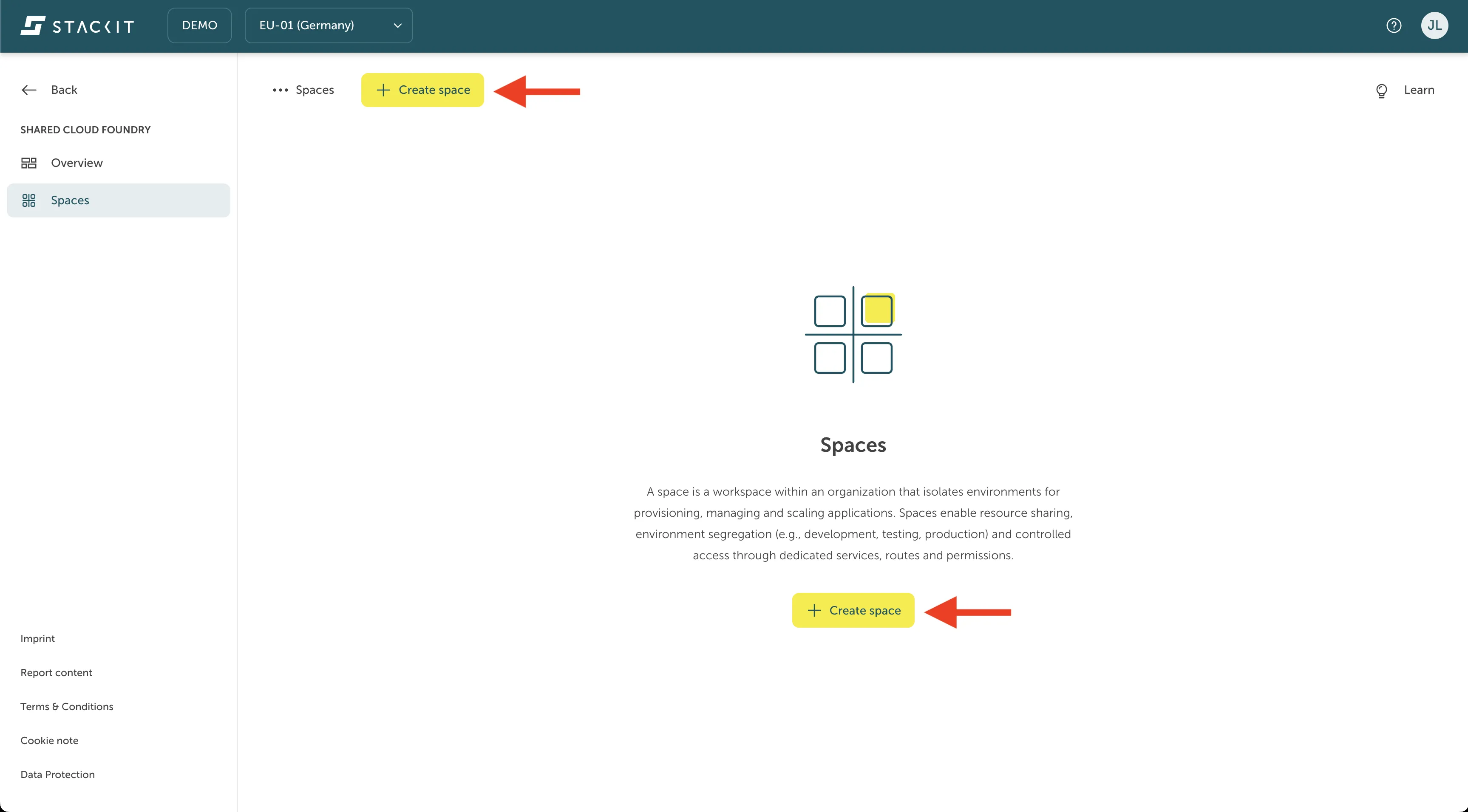 STACKIT Cloud Foundry Spaces Management Screen with Create Space Buttons highlighted. The screen shows the "Spaces" view. There are two instances of the yellow "+ Create space" button, and both are highlighted by a red arrow pointing to them. The first is in the top-center action bar, and the second is in the middle of the content area. This emphasizes the action needed to create a new workspace within the Cloud Foundry organization.